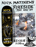 Anti Hero Matthews Fireside Deck